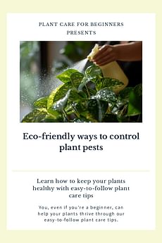 Eco-friendly ways to control plant pests